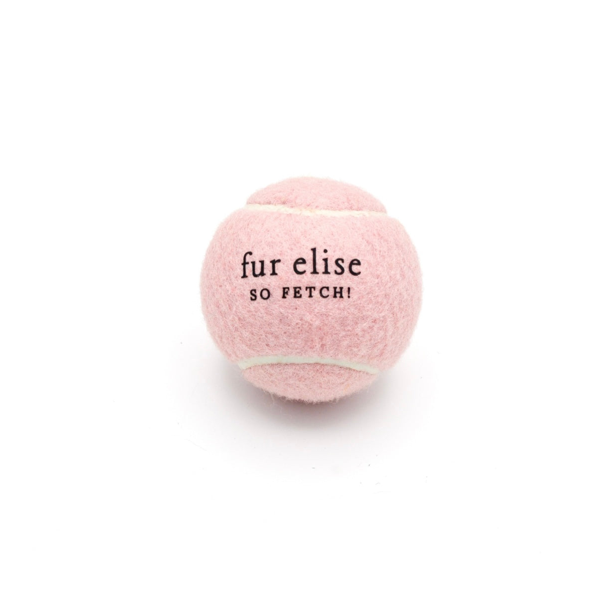 Blush plush dog tennis ball with 'fur elise' and 'so fetch!' text