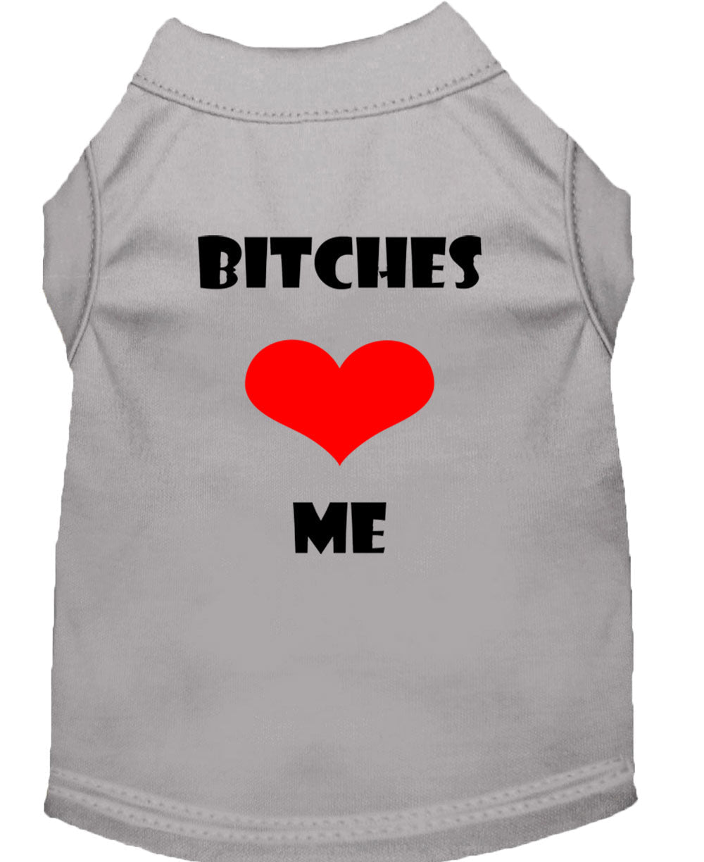 Pet shirt with bold 'BITCHES', red heart, and 'ME' graphic on gray fabric
